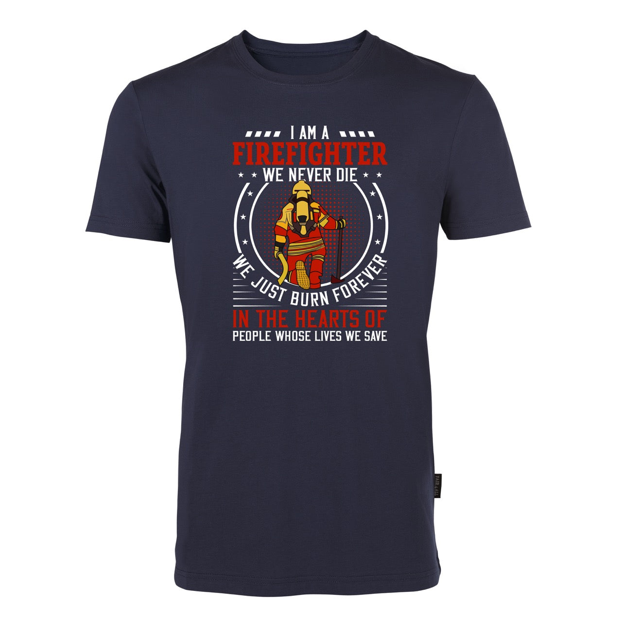 T-Shirt Feuerwehr Fashion Firefighter never die blau