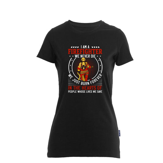 Damen T-Shirt Feuerwehr Fashion Firefighter never die schwarz